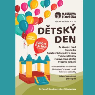 Zveme vás na dětský den do Markovi Plovárny v areálu koupaliště Středokluky. Dne 31. 5. 2025 / Vstup zdarma Na co se...